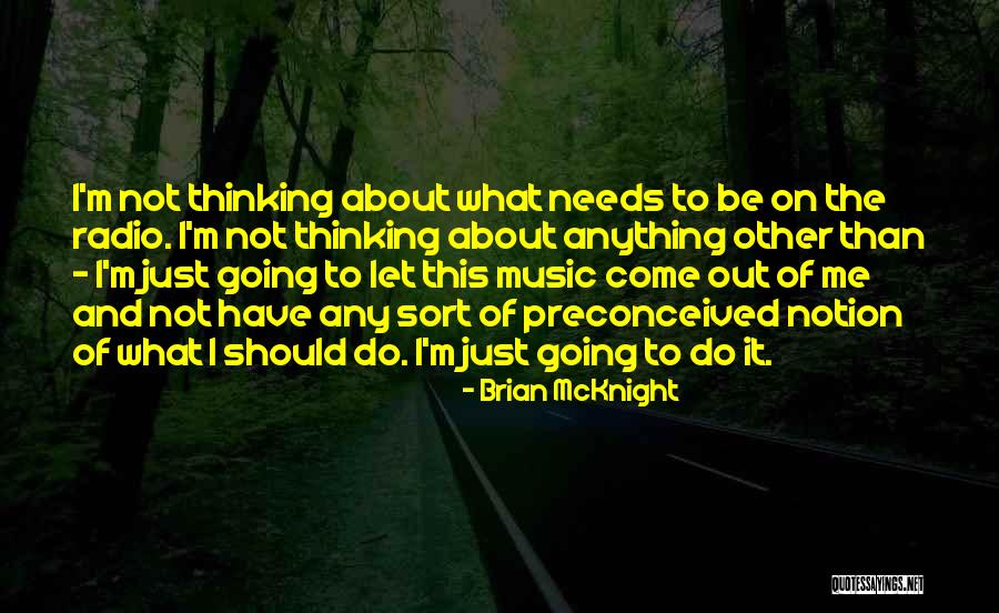 Lukas Nelson Quotes By Brian McKnight Lukas Nelson Quotes By Brian McKnight