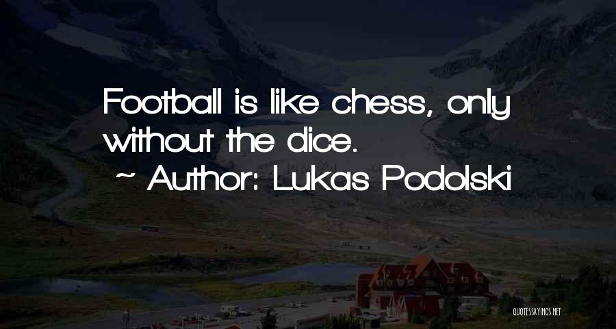 Lukas Podolski Quotes 206989