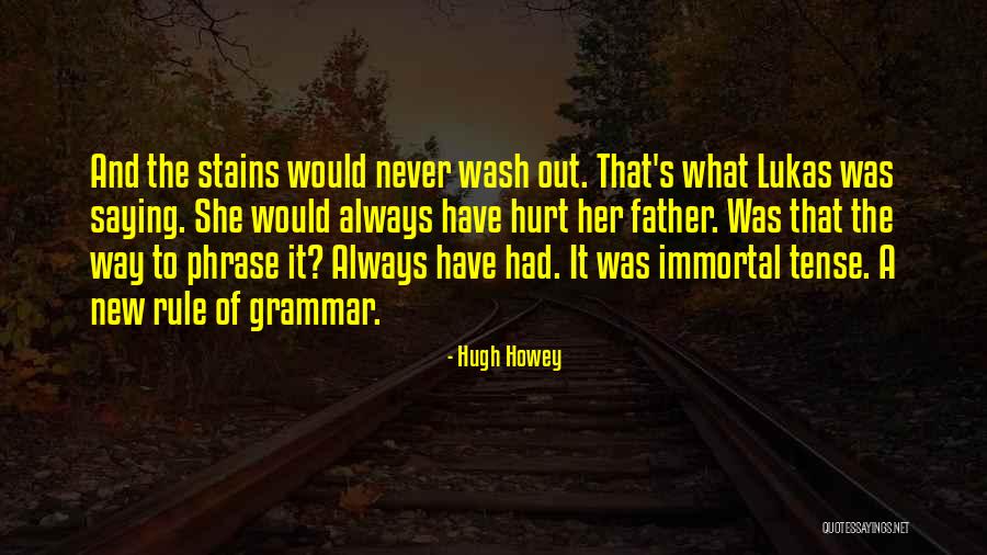 Lukas Quotes By Hugh Howey Lukas Quotes By Hugh Howey