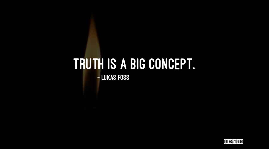 Lukas Quotes By Lukas Foss
