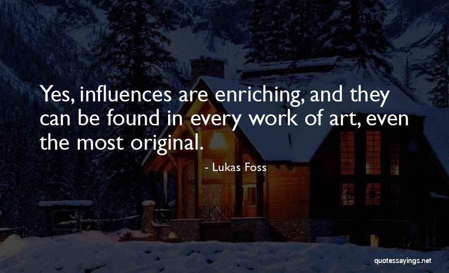 Lukas Quotes By Lukas Foss Lukas Quotes By Lukas Foss