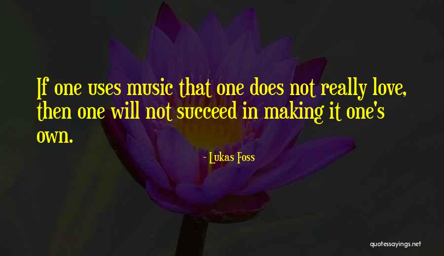 Lukas Quotes By Lukas Foss Lukas Quotes By Lukas Foss