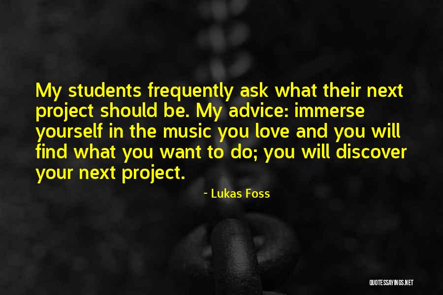 Lukas Quotes By Lukas Foss Lukas Quotes By Lukas Foss