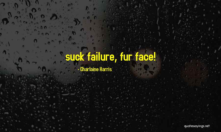 Lukasiak Chloe Quotes By Charlaine Harris Lukasiak Chloe Quotes By Charlaine Harris