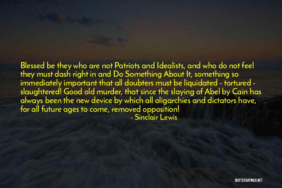 Lukather Steve Quotes By Sinclair Lewis Lukather Steve Quotes By Sinclair Lewis