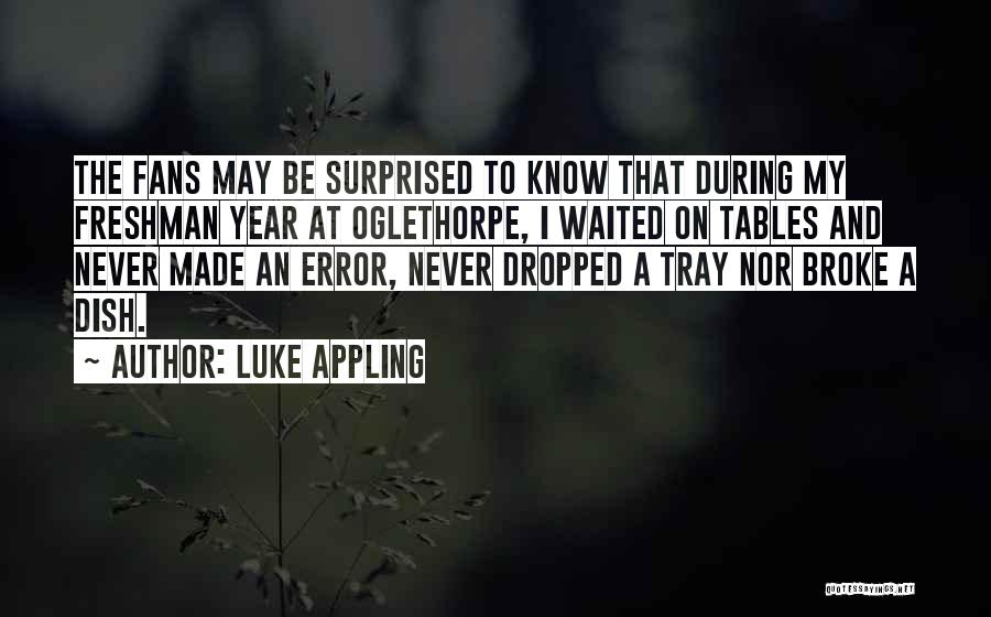 Luke Appling Quotes 1966696