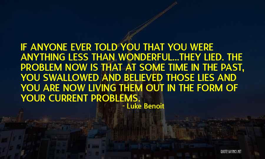 Luke Benoit Quotes 1926722