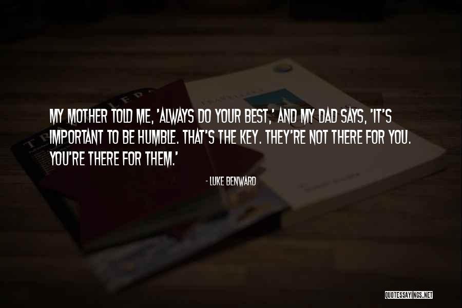 Luke Benward Quotes 2098348 Luke Benward Quotes 2098348