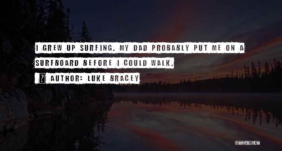 Luke Bracey Quotes 1862890