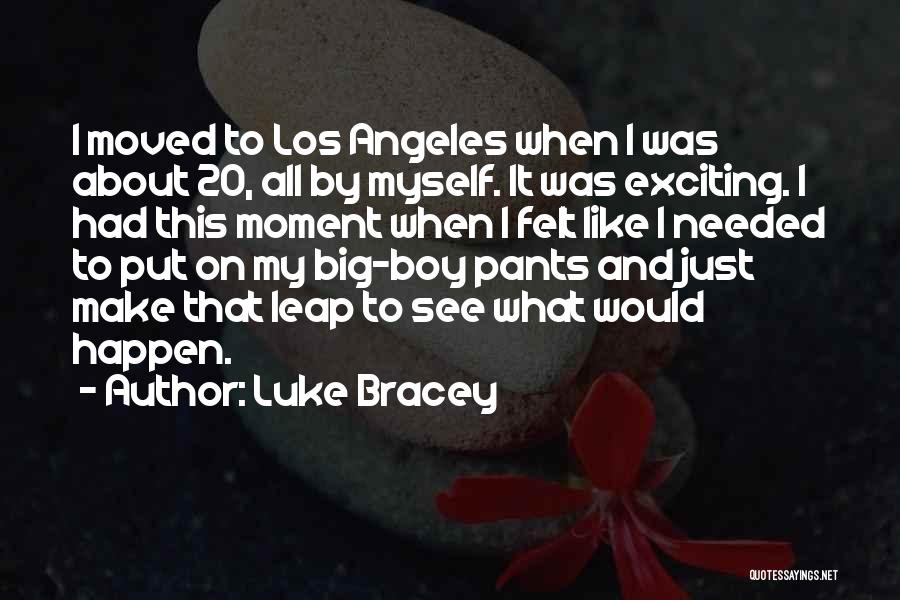 Luke Bracey Quotes 834096