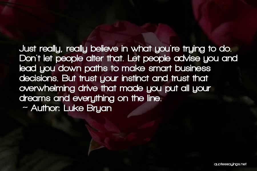 Luke Bryan Quotes 1025099