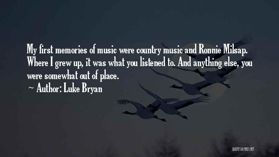 Luke Bryan Quotes 1039509