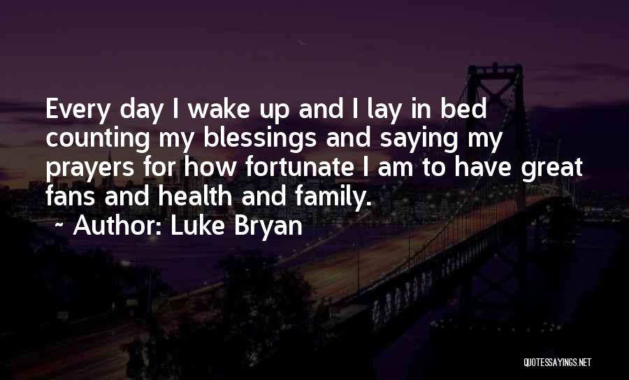 Luke Bryan Quotes 1319083