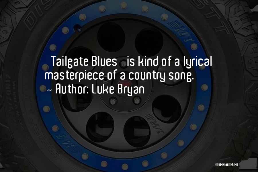 Luke Bryan Quotes 1332949