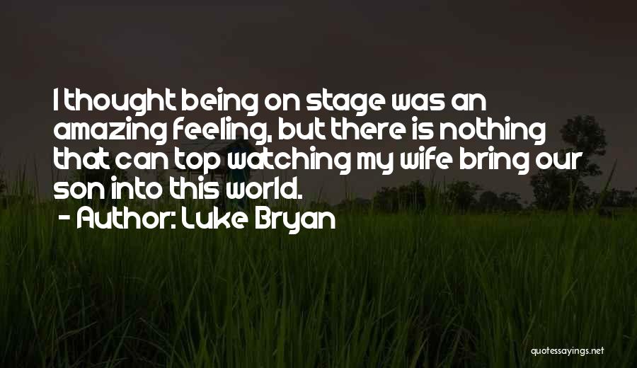 Luke Bryan Quotes 145671