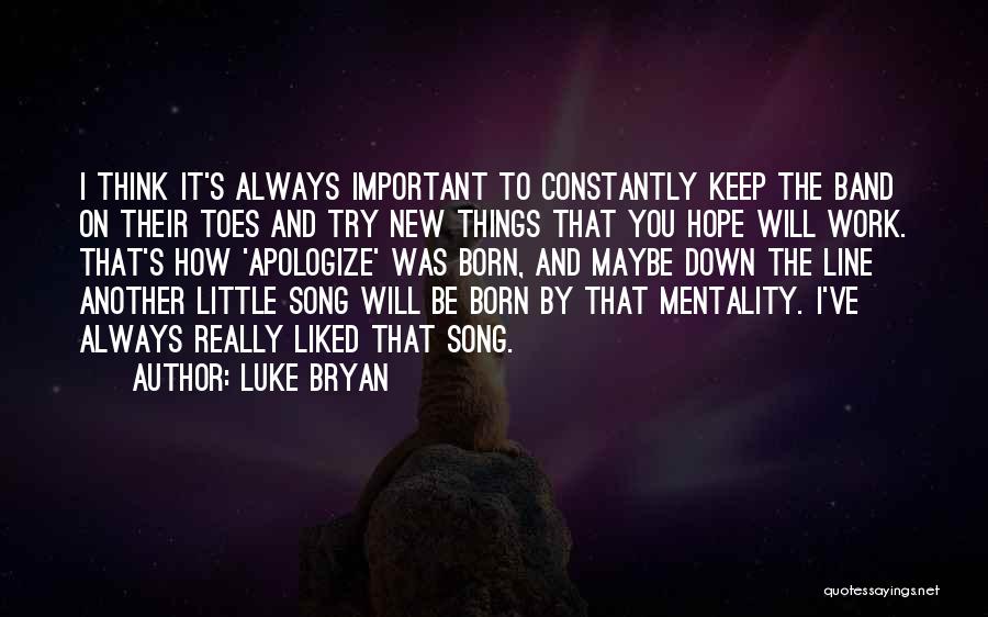 Luke Bryan Quotes 1483761