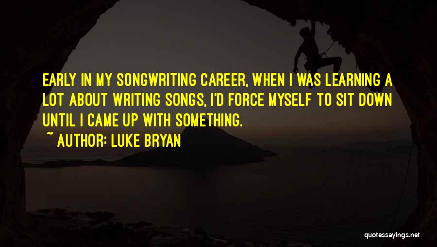 Luke Bryan Quotes 1546672