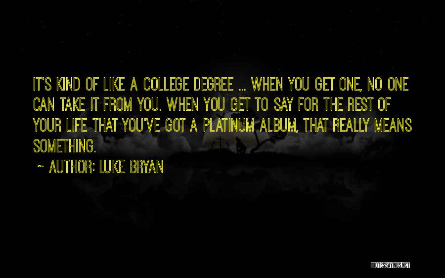 Luke Bryan Quotes 1595824