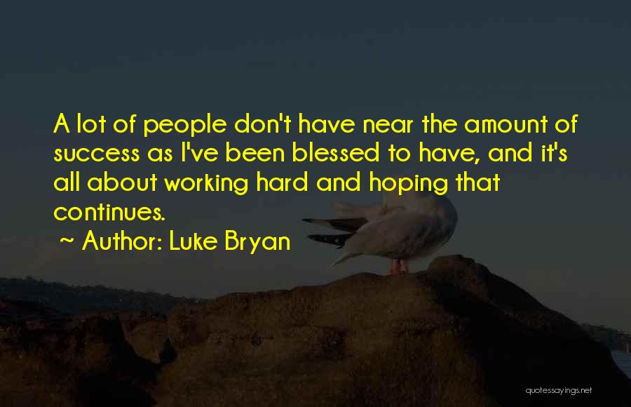 Luke Bryan Quotes 1734924
