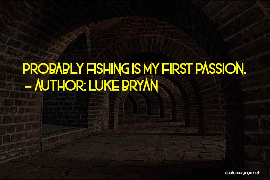 Luke Bryan Quotes 1774508