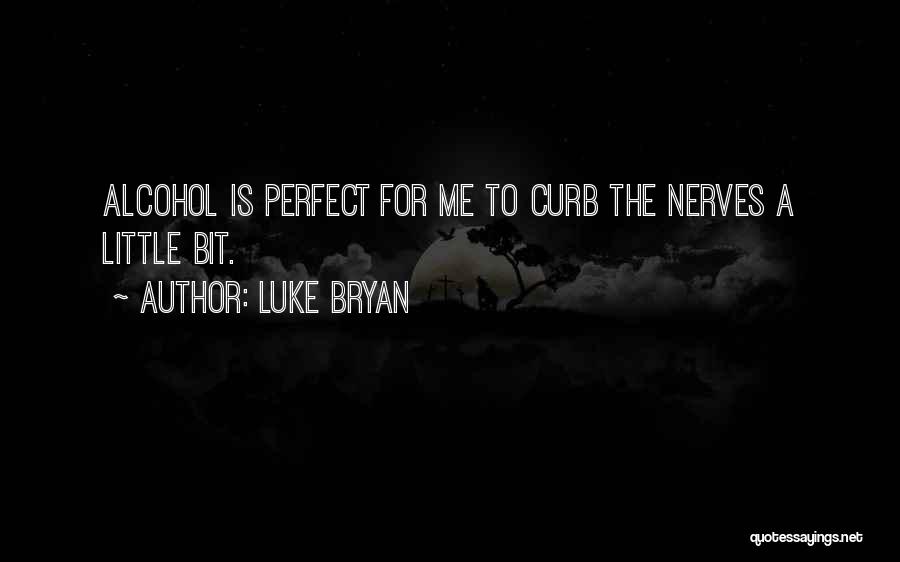 Luke Bryan Quotes 1783329