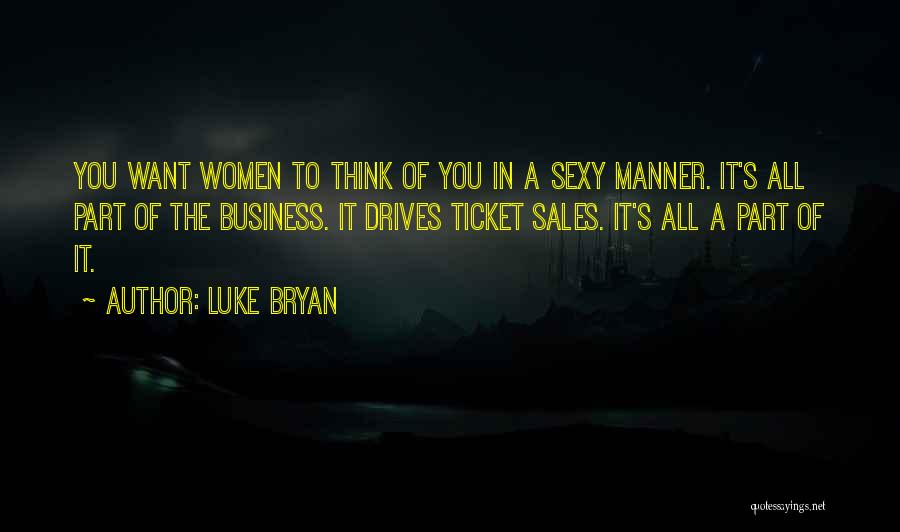 Luke Bryan Quotes 399586