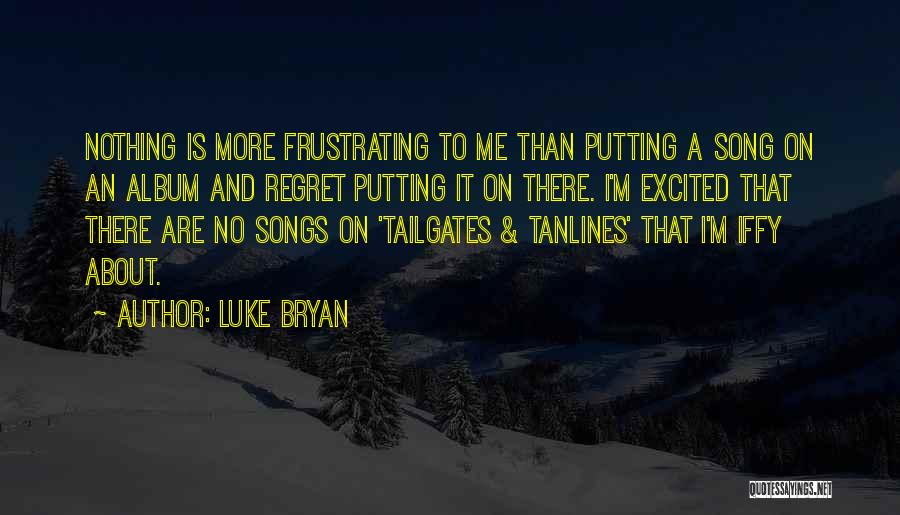 Luke Bryan Quotes 542004