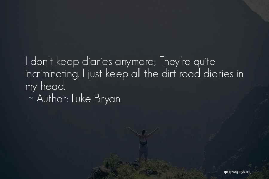 Luke Bryan Quotes 706413