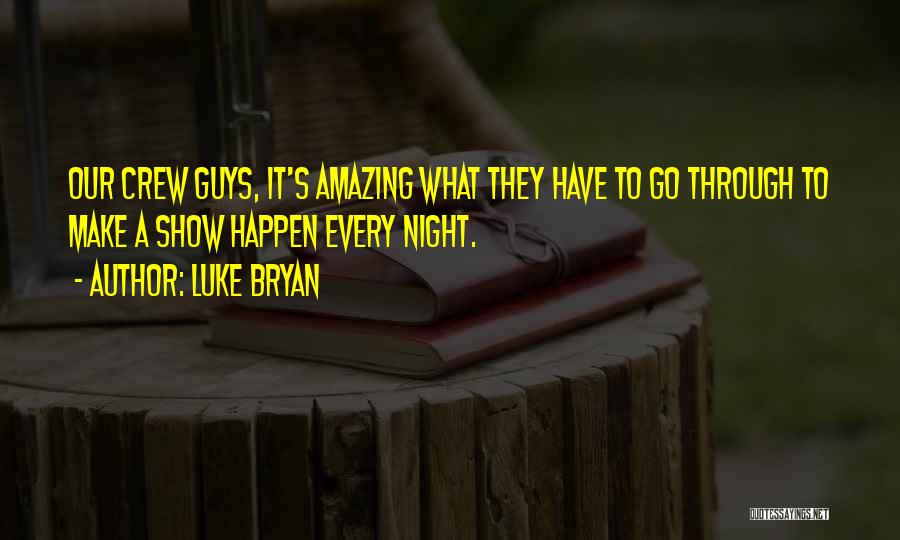 Luke Bryan Quotes 821680