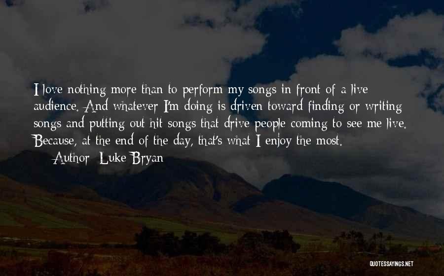 Luke Bryan Quotes 925485