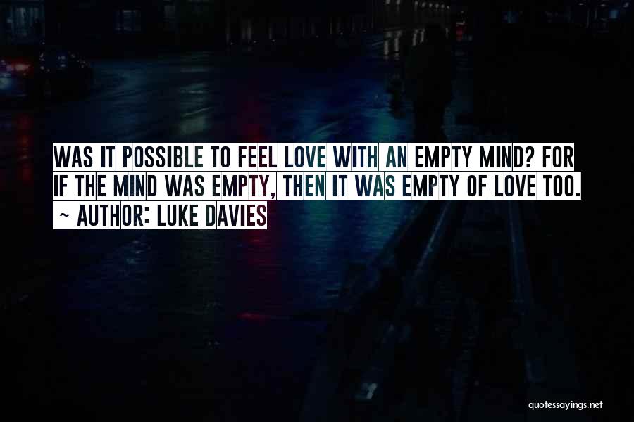 Luke Davies Quotes 2087861