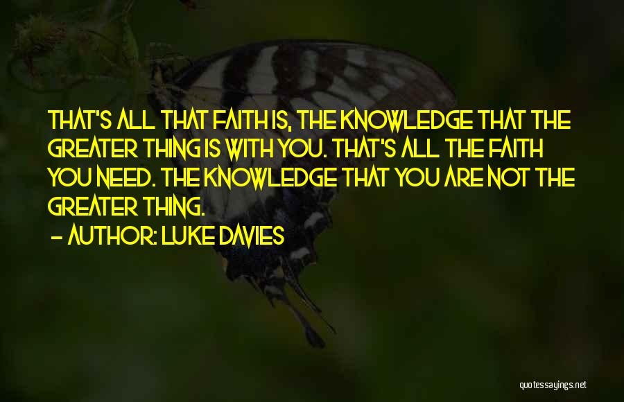 Luke Davies Quotes 2211038