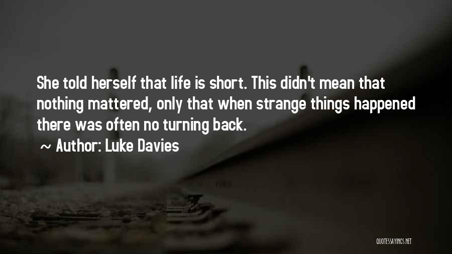 Luke Davies Quotes 651445