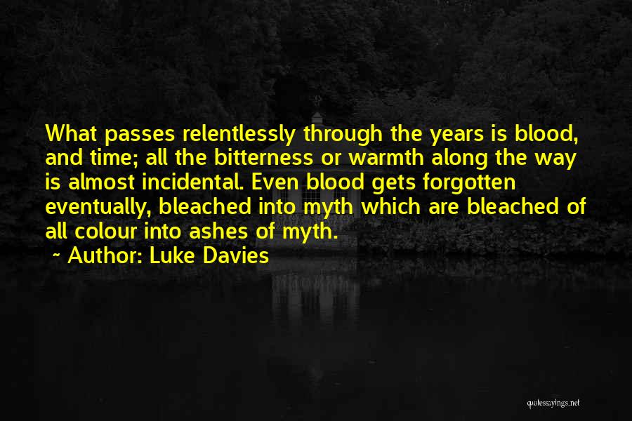 Luke Davies Quotes 763446