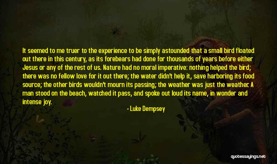 Luke Dempsey Quotes 1790389