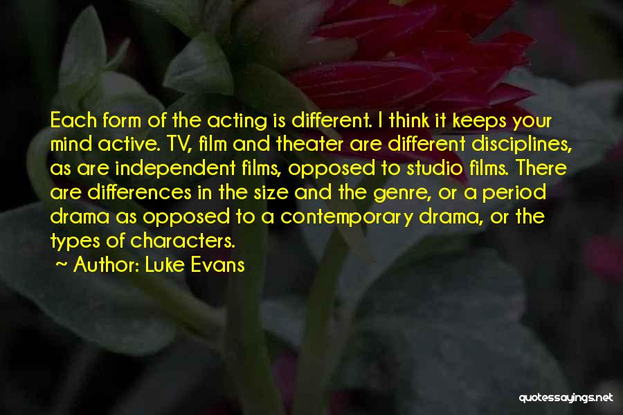 Luke Evans Quotes 1073535