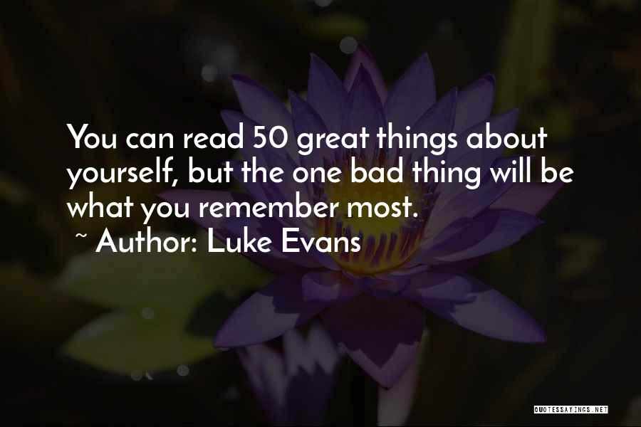 Luke Evans Quotes 1478980