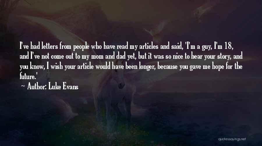 Luke Evans Quotes 1616656