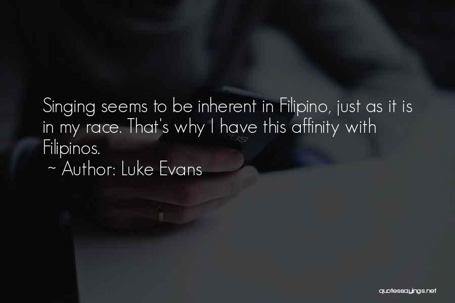 Luke Evans Quotes 1619962