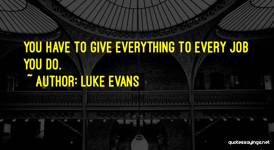 Luke Evans Quotes 192259