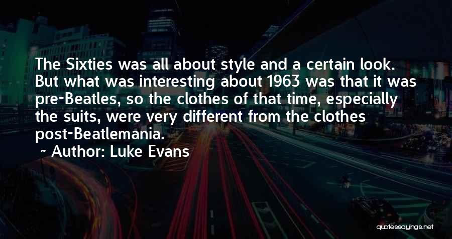 Luke Evans Quotes 2062340