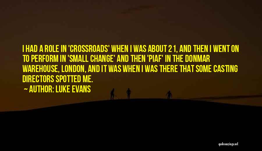 Luke Evans Quotes 346819
