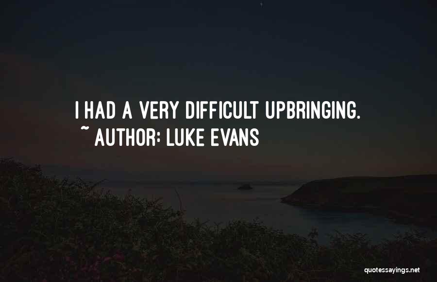 Luke Evans Quotes 486934