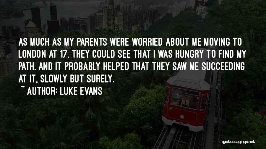 Luke Evans Quotes 907526