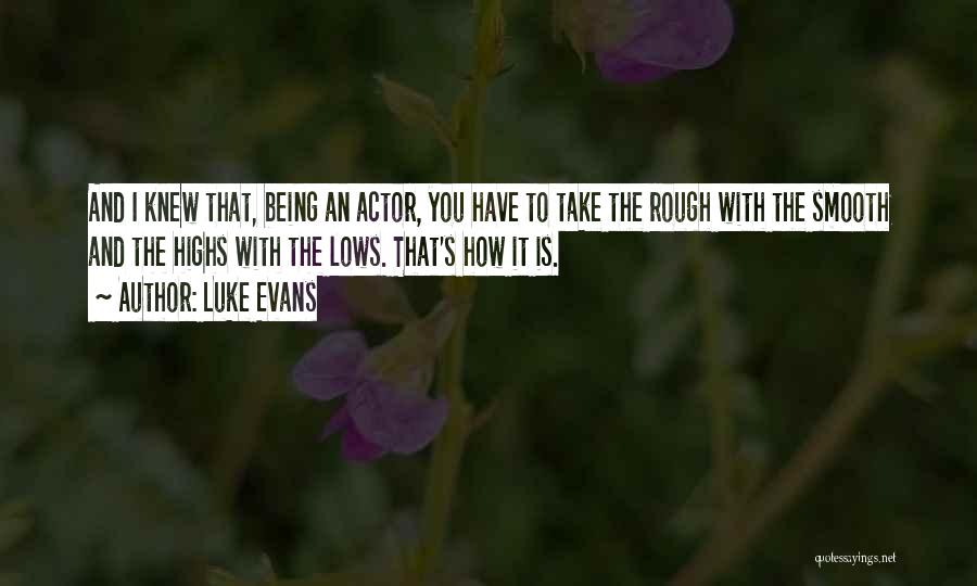 Luke Evans Quotes 922268