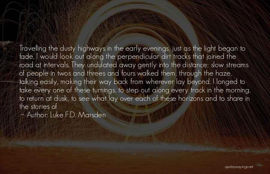 Luke F.D. Marsden Quotes 634705