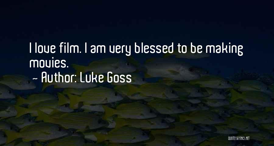 Luke Goss Quotes 1307191