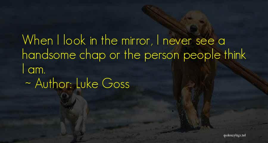 Luke Goss Quotes 1369076