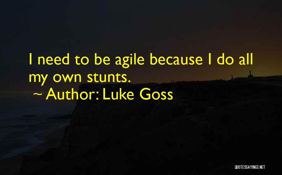 Luke Goss Quotes 490330