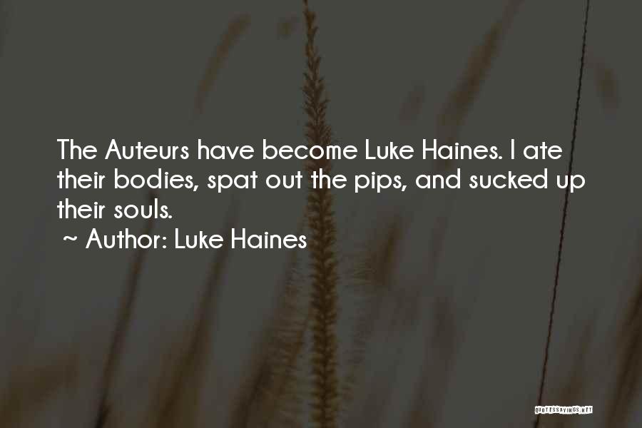 Luke Haines Quotes 1378304